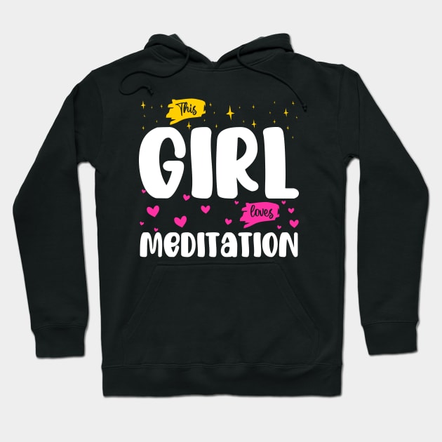 This Girl Loves Meditation - Serenity Seekers Hoodie by BenTee